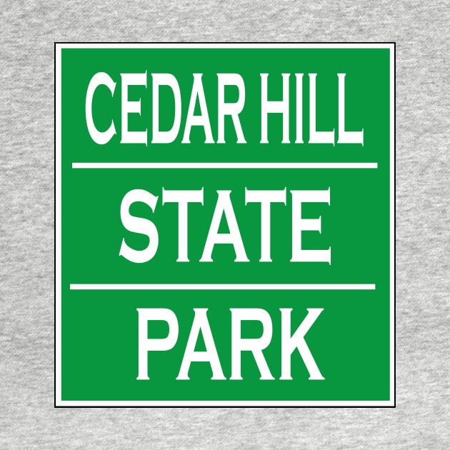 CEDAR HILL STATE PARK by Cult Classics